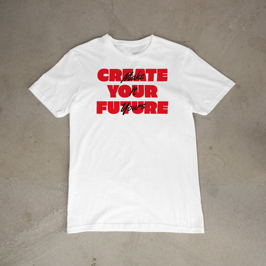 Create Your Future – Make It Yours (red & black)