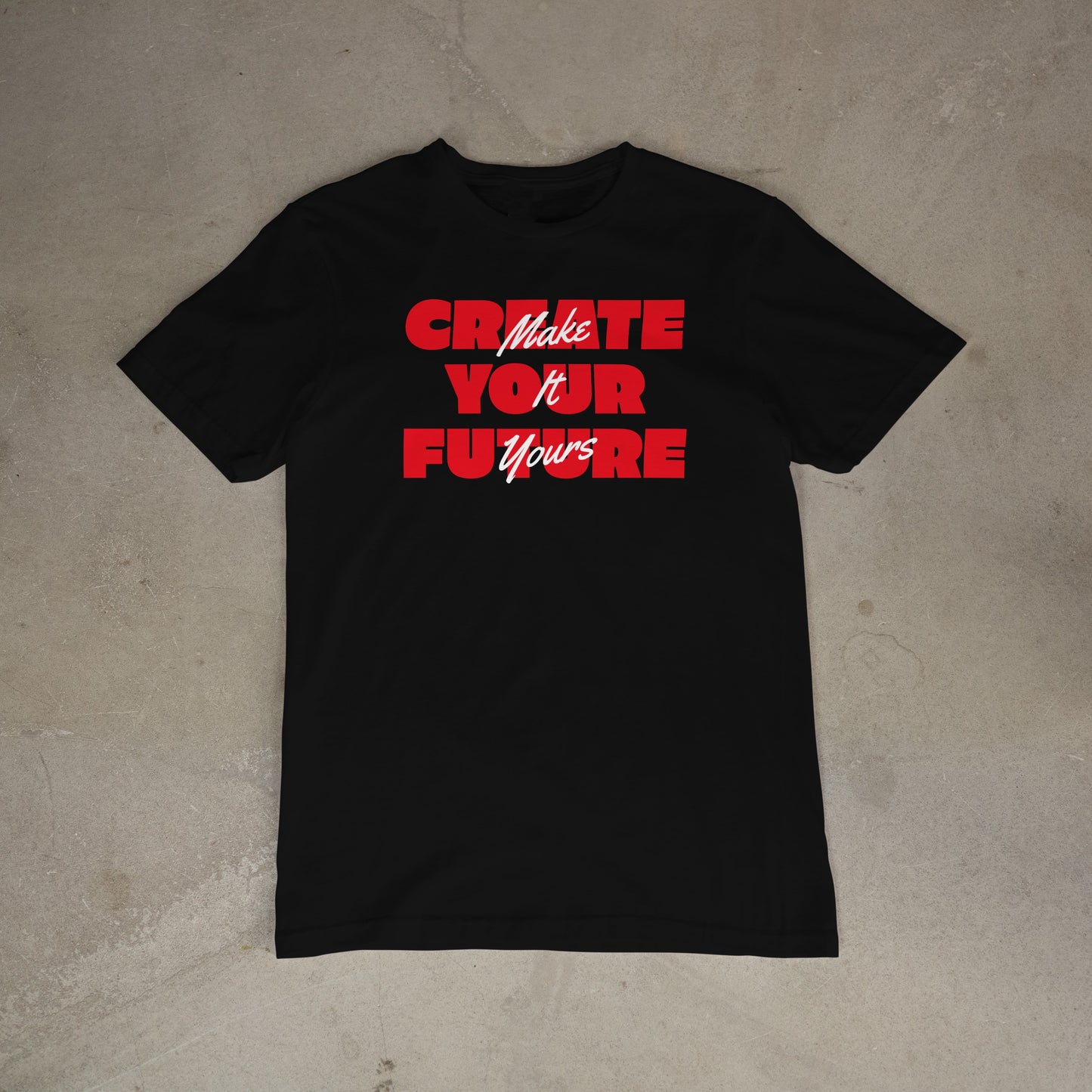 Create Your Future – Make It Yours (red & white)